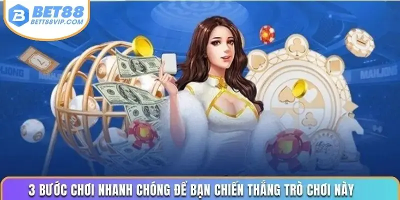 3 bước chơi nhanh chóng để bạn chiến thắng trò chơi này